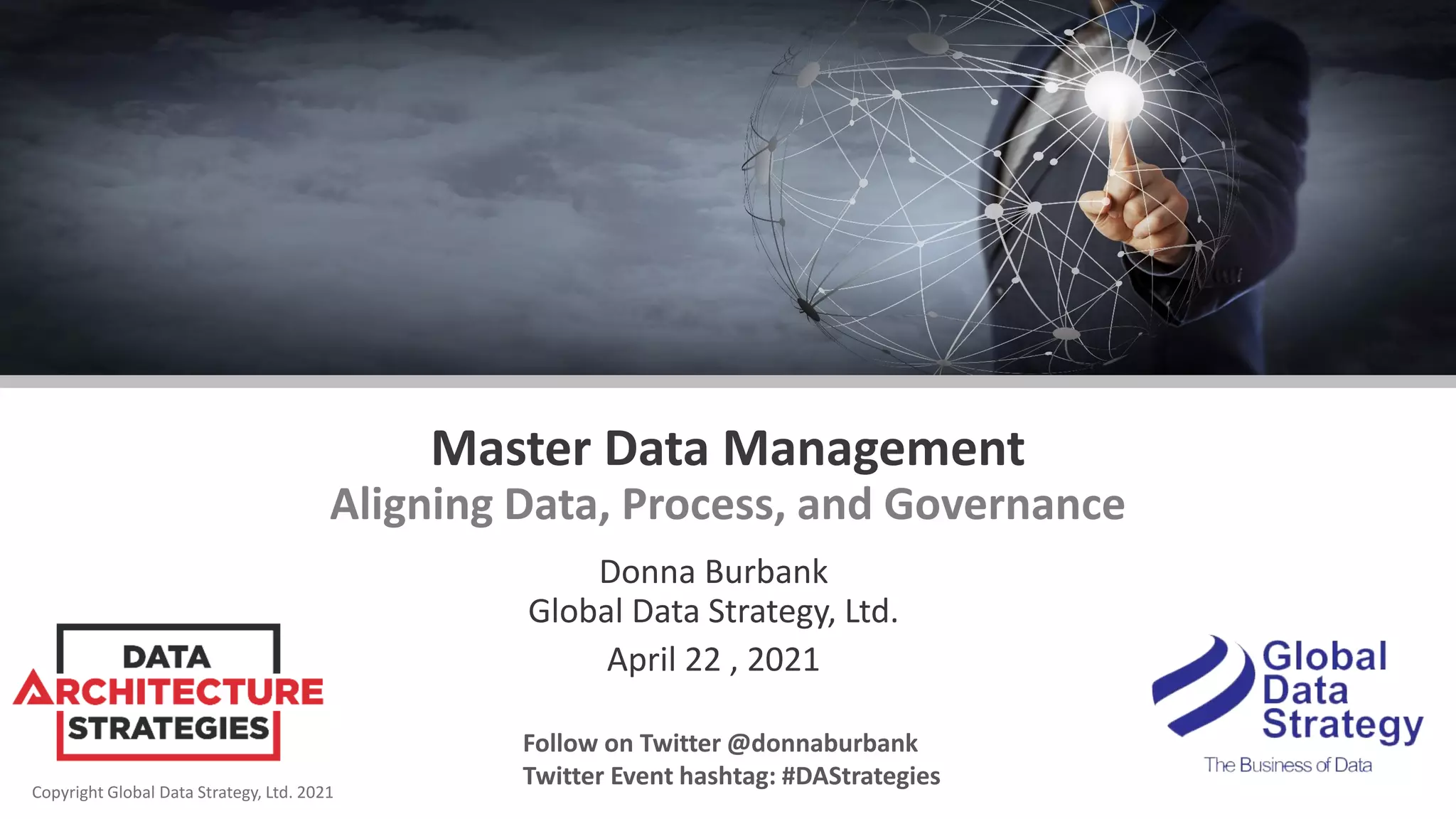 DAS Slides: Master Data Management — Aligning Data, Process, and ...