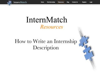 InternMatch How to Write an Internship Description Resources 