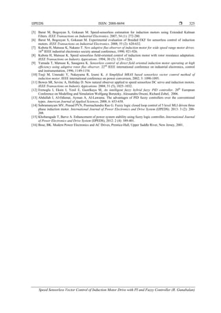 Speed Sensorless Vector Control of Induction Motor Drive with PI and ...