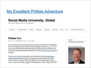My Excellent Phillies Adventure
 