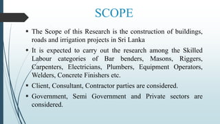 Shortage of Skilled Labour in Construction Industry of Sri Lanka | PPTX