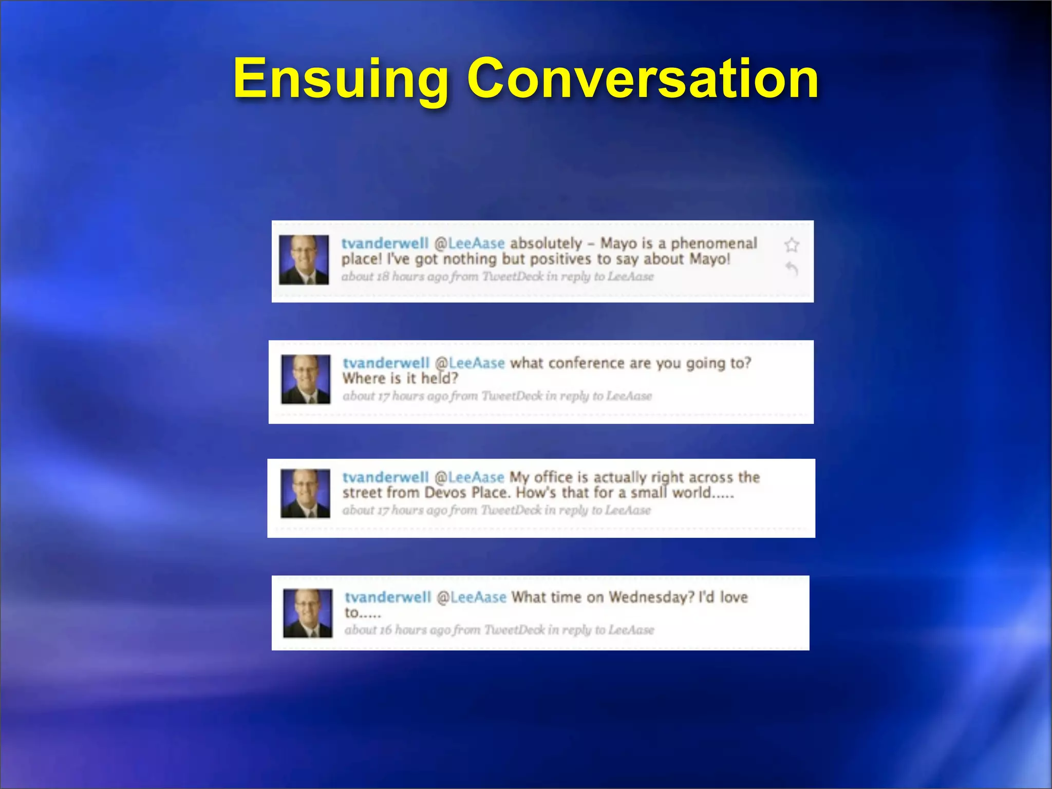 Ensuing Conversation
 