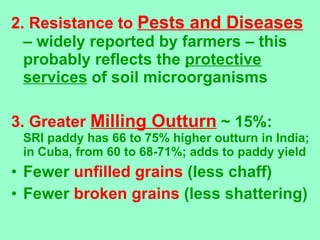 <ul><li>2. Resistance to  Pests and Diseases   –   widely reported by farmers – this probably reflects the  protective ser...