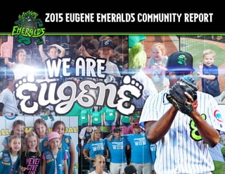 2015 eugene emeralds community report
 