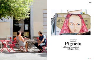 4545
REIZEN
Pigneto
Upcoming
in Rome
wijk van street art
en hippe bars
Tekst en fotografie Liselotte van Leest
 