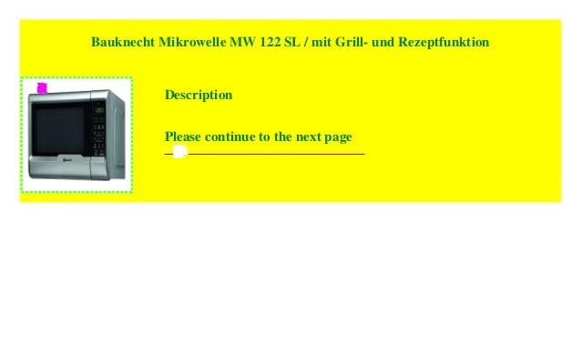mit Grill und Rezeptfunktion Bauknecht Mikrowelle MW 122 SL