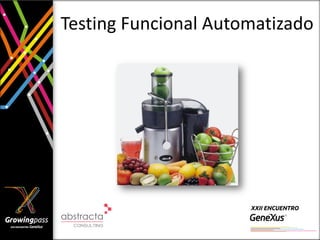 Testing Funcional Automatizado
 