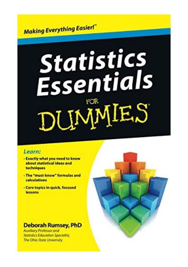 (2010) Statistics Essentials For Dummies (PDF) by Deborah J. Rumsey