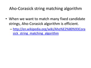 Aho-Corasick string matching algorithm | PPTX