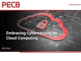 Embracing Cybersecurity on the cloud
November 1st, 2016
 