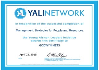 Management Strategies for People and Resources
GODWYN METS
April 02, 2015
 