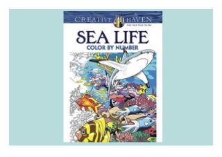 Full[PDF] Download Creative Haven Sea Life Color by Number Coloring