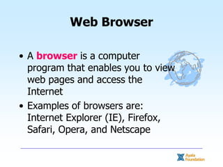 Q & A<br /> Q: How do you reach a Web site/page?<br /> A:<br />All you do is tell a browser to take you to the address you...
