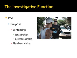 PSI Purpose Sentencing  Rehabilitation Risk management  Plea bargaining  