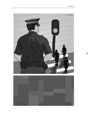 SEgURANÇA




Renata Teles




               65
 