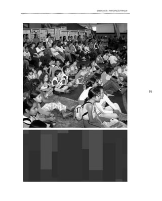 DEMOCRACIA E PARTICIPAÇÃO POPULAR




                                    95
 