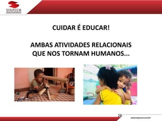 cuidar e educar | PPT