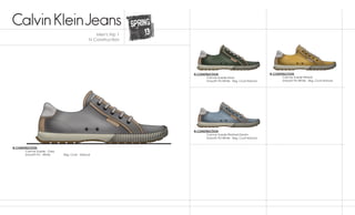 N CONSTRUCTION
	 Canvas Suede - Grey	
	 Smooth PU - White		 Veg. Crust - Natural
N CONSTRUCTION
	 Canvas Suede-Wheat	
	 Smooth PU-White	 Veg. Crust-Natural
N CONSTRUCTION
	 Canvas Suede-Moss	
	 Smooth PU-White	 Veg. Crust-Natural
N CONSTRUCTION
	 Canvas Suede-Washed Denim	
	 Smooth PU-White	 Veg. Crust-Natural
Men's trip 1
N Construction
 