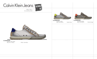 N CONSTRUCTION
	 Canvas - Warm White	
	 Veg. Crust - Natural		 Patent - Royal Blue
N CONSTRUCTION
	 Canvas-DK Taupe		
	Veg. Crust-Natural		Patent-Orange
N CONSTRUCTION
	 Canvas- Lt Grey
	Veg. Crust-Natural		Patent-Citron
Men's trip 1
N Construction
 