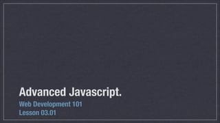 04 Advanced Javascript