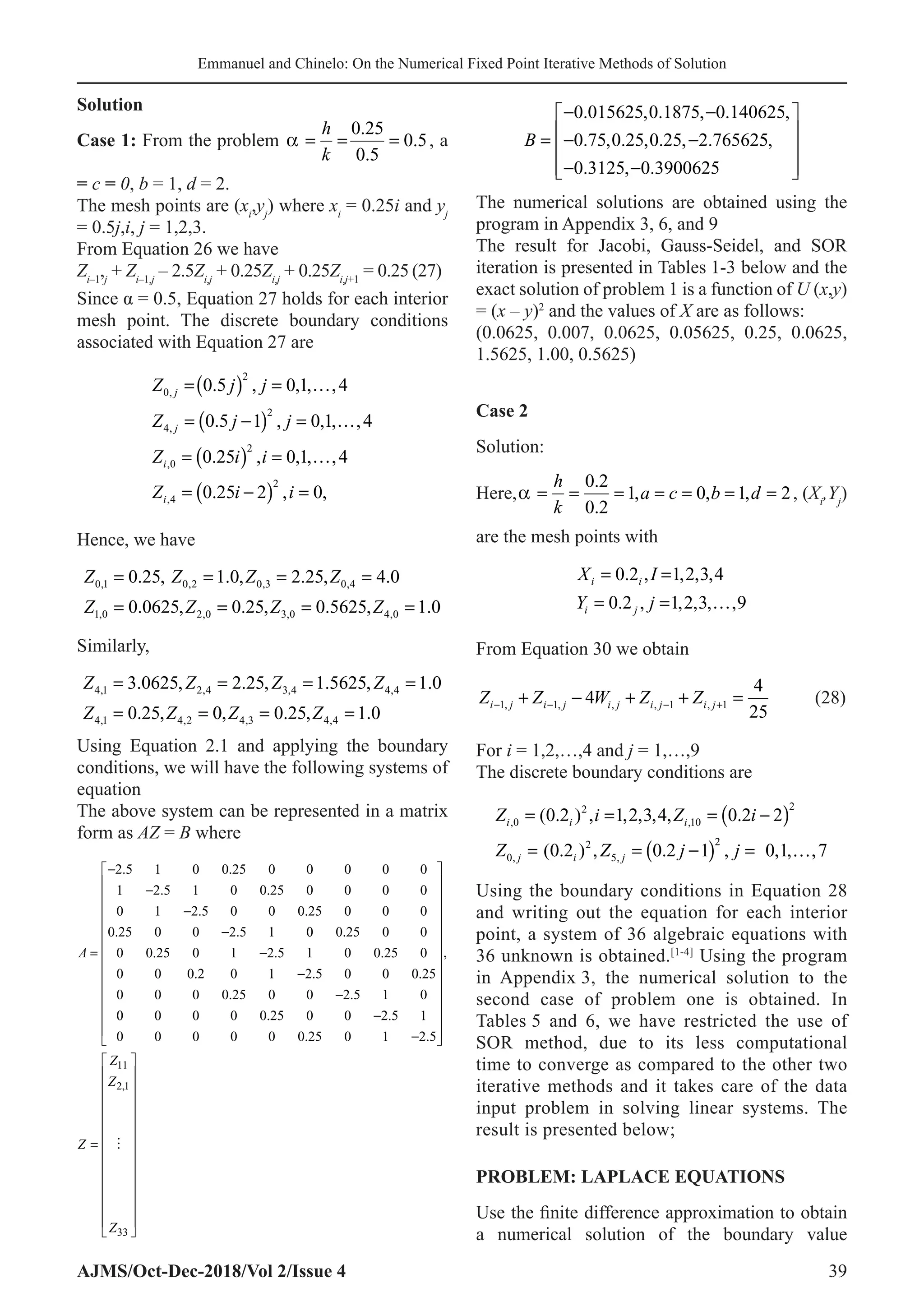 On the Numerical Fixed Point Iterative Methods of Solution for the ...