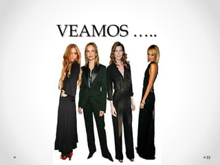 VEAMOS …..VEAMOS …..
33
 