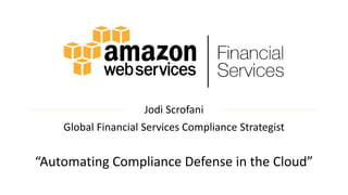 Welcome to the
AWS Financial Services Cloud Symposium
 