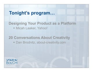 2009_04_14 BayCHI Welcome Slides