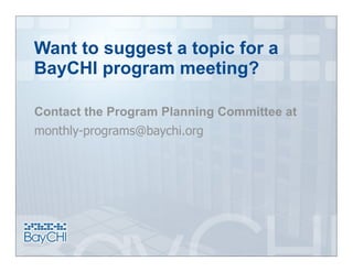 2009_04_14 BayCHI Welcome Slides