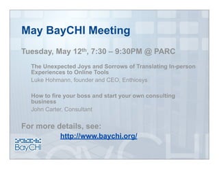 2009_04_14 BayCHI Welcome Slides