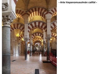 - Arte hispanomusulmán califal - 