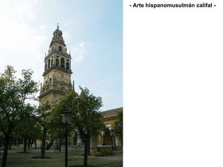 - Arte hispanomusulmán califal - 