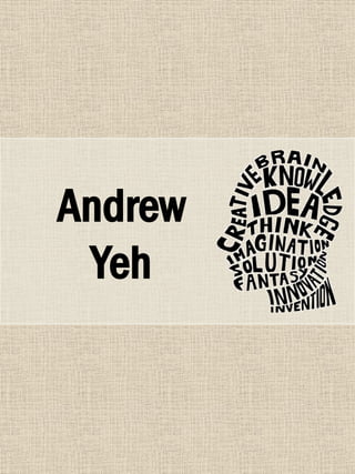 Andrew
Yeh
 