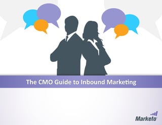The CMO Guide to Inbound Marketing
 
