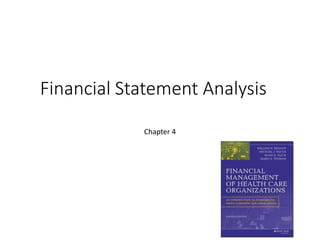 Financial Statement Analysis 
Chapter 4 
 