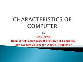 By
Dr.U.Priya
Dean of Arts and Assistant Professor of Commerce
Bon Secours College for Women, Thanjavur
 