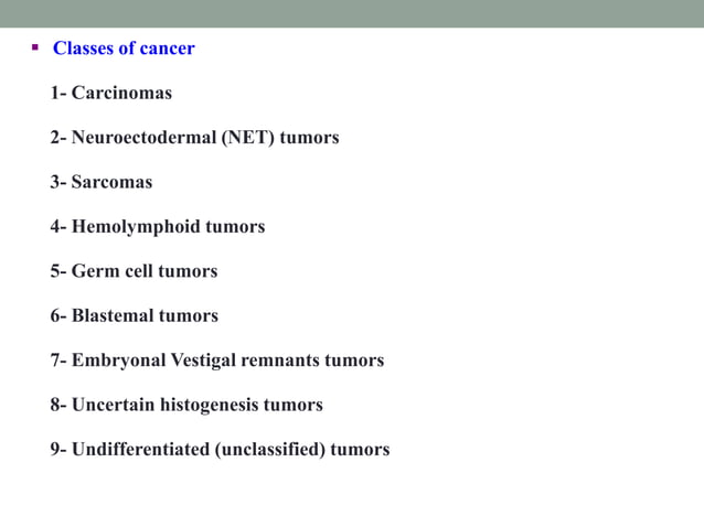 Classification of tumors | PPTX | Cancer | Diseases and Conditions