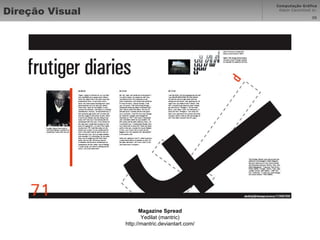 Direção Visual Magazine Spread Yedilat (mantric) http://mantric.deviantart.com/ 