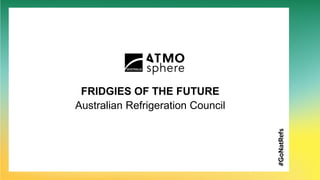 Rod Cumming, ARC (Australian Refrigeration Council) | PDF