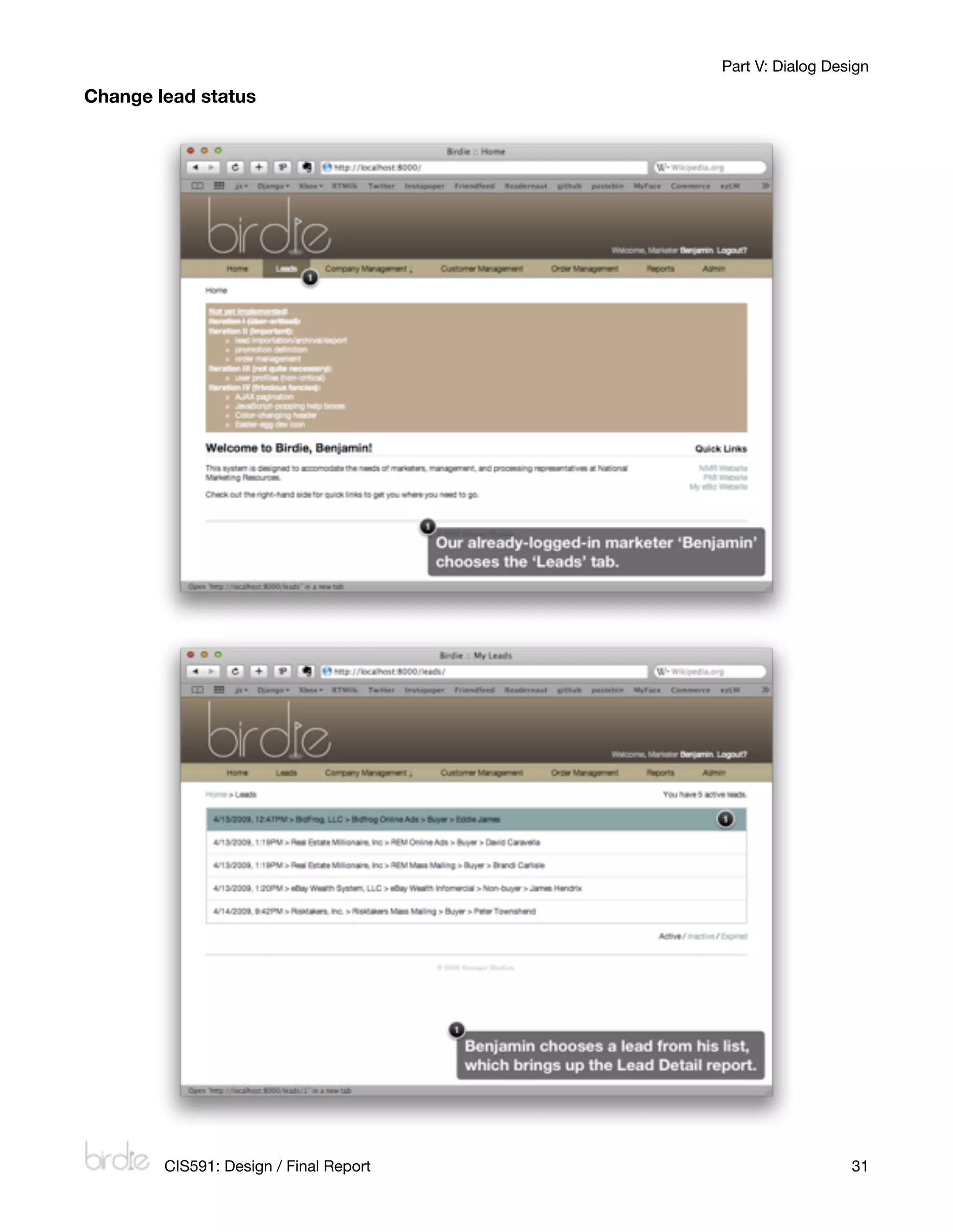 Part V: Dialog Design

Change lead status




        CIS591: Design / Final Report
                     31
 
