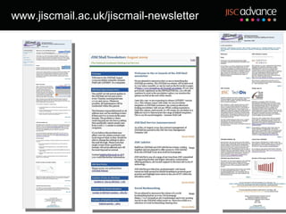 www.jiscmail.ac.uk/jiscmail-newsletter 