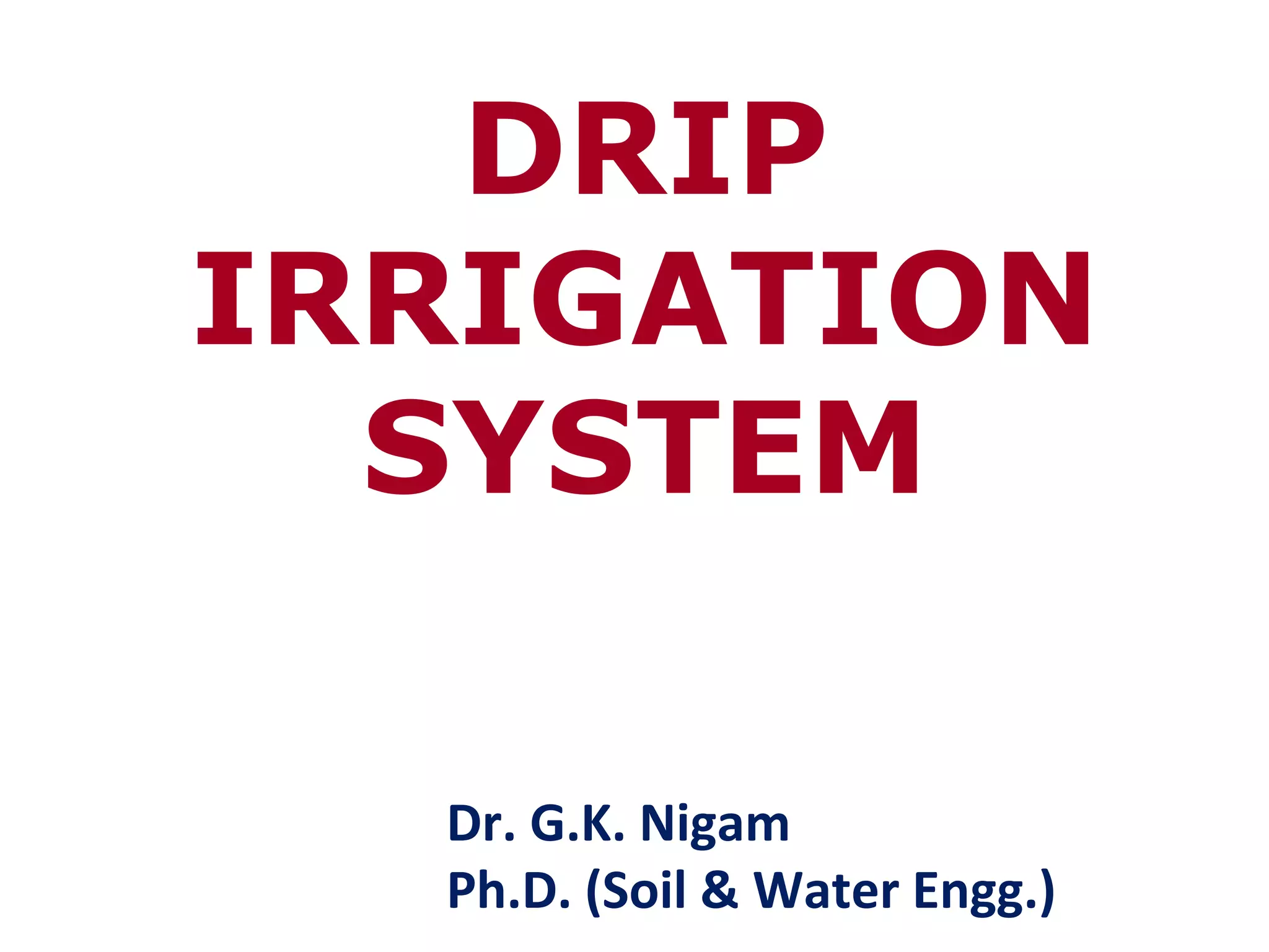 Drip Irrigation System 04 PPT