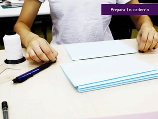 Prepara 1o. caderno
 