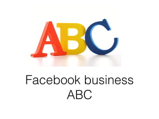 Facebook business
ABC
 