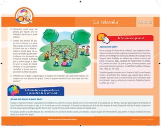 Subsecretaría de Educación Básica Escuelas de Tiempo Completo
¿Qué necesito saber?
Éste es un juego de“resolución de conﬂictos”, cuyo propósito es adies-
trarnosenmantenerlacalmaypromoverlacooperaciónensituaciones
difíciles, sin desintegrar un grupo social. Muchos de los juegos de esta
categoría fueron diseñados por militares que se dieron cuenta de que
pelear no soluciona nada. (Adaptado de “Spider’s Web”, en Rohnke,
Karl,CowtailsandcobrasII.Aguidetogames,initiativesproblems,ropes
courses and adventure curriculum, Kendall/Hunt Publishers, Dubuque,
Iowa, 1989, pp. 106-108.)
También se puede consultar el texto: Omeñaca, Raúl, Ernesto Puyuelo,
Ernesto y Jesús Vicente Ruiz, Explorar, jugar, cooperar. Bases teóricas y
unidades didácticas para la educación física escolar abordadas desde
las actividades, juegos y métodos de cooperación, Paidotribo, Barcelo-
na, 2001, pp. 23-24.
Información general
¿De qué otra manera lo puedo hacer?
Elgruposeorganizaenparejas.Cadaparejaseuneatándoseunacuerdaenlacintura,dejandounos2mdecuerdaentresí.Unaparejaalavez,intentarápasarporalgúnespaciodelatelarañasin
tocar el estambre con el cuerpo, la ropa, ni con la cuerda que une a los integrantes. Si la pareja toca alguna parte de la red, debe empezar de nuevo. Se permite todo tipo de ayuda y sugerencias
de otras parejas (quienes tampoco pueden tocar la red). El juego termina cuando todas las parejas han logrado pasar.
Para grupos grandes se pueden preparar dos o tres telarañas (en una fila de árboles o postes, por ejemplo) o algunos lugares de“entrenamiento”, para permitir el trabajo simultáneo de varias
parejas y sus respectivos apoyos.
Actividades complementarias
o variantes de la actividad
La telaraña
4. Únicamente puede pasar una
persona por espacio. Una vez
utilizado el espacio, ya no puede
utilizarse.
5. Cuando una persona del gru-
po toca el estambre o un poste,
todo el grupo tiene que regresar
al mismo lado de la telaraña y
volverá a intentar pasar. Los es-
pacios cancelados pueden volver
a utilizarse o no, de acuerdo con
el nivel de emoción y dificultad
que se quiera agregar al juego.
Tú tienes la misión de infundir
confianza en los participantes y
neutralizar la presión que pue-
danejercerlosniñosmáshábiles.
6. Reﬂexiona con tu grupo:“¿Lograron pasar sin trampas por la telaraña? ¿Les costó mucho trabajo? ¿Se
enojaron con otras personas del grupo? ¿Cómo se apoyaron durante el cruce para lograr que todos
pasaran?”.
FICHA 16
04B_Fichero_Vida_FINAL.indd 34 28/11/13 12:16
 