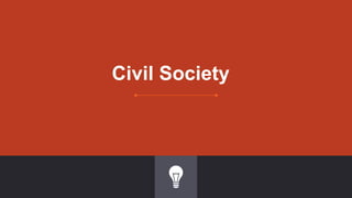 Civil Society
 