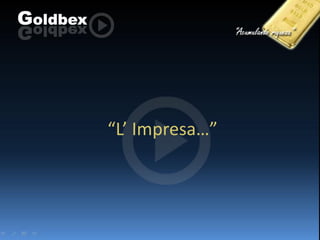 “L’ Impresa…”

 