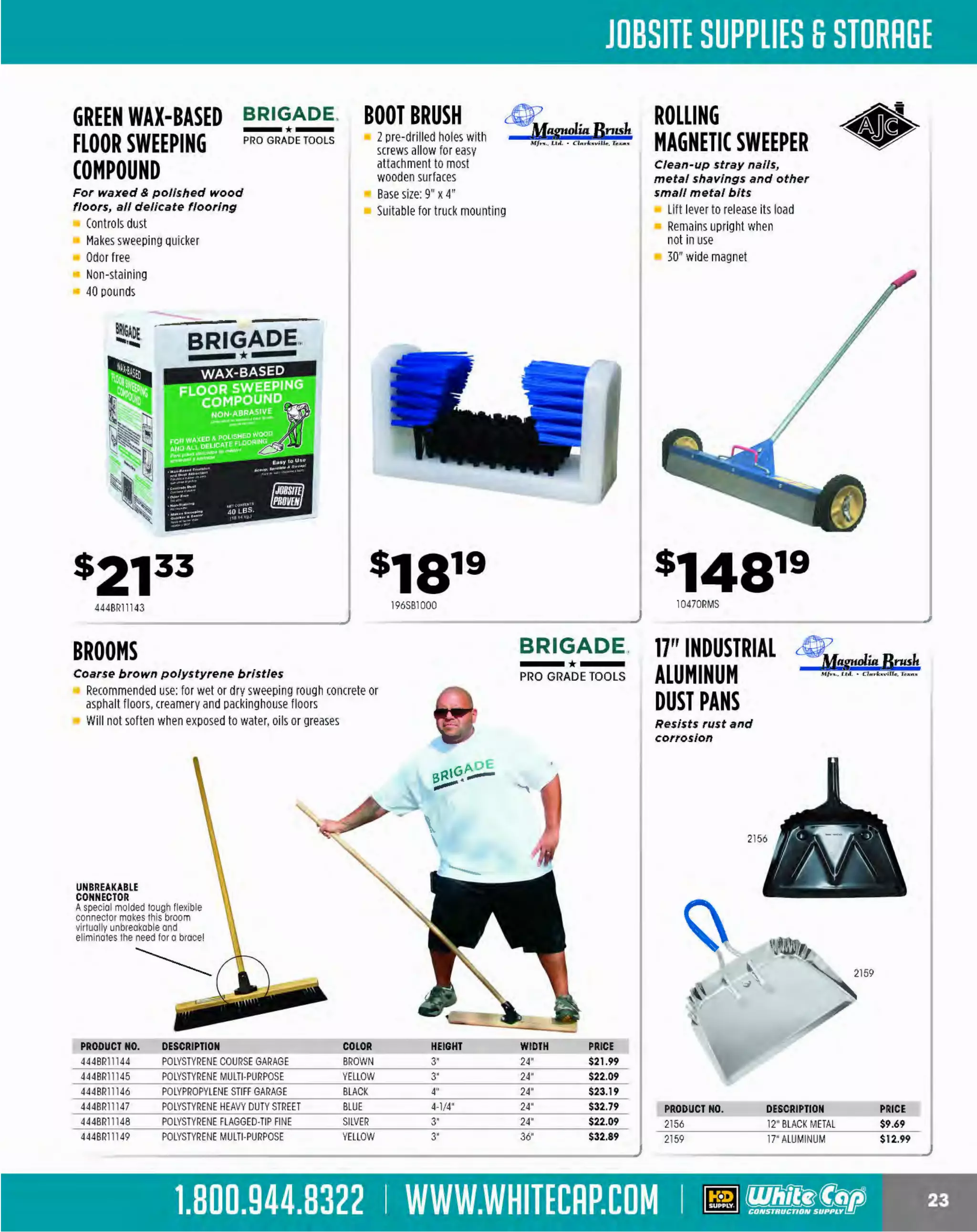 Experience Our MOBILE APP @ Booth BD2
ALSO VISIT OUR SAFETY BOOTH OUTSIDE OF CENTRAL HALL BY REGISTRATION

...,.,ii!

~ WORLDoF

~ CONCRETE

THESE SPECIAL TRADER DEALS AVAILABLE ALL MONTH AT YOUR LOCAL BRANCH!

HTN-SERIES RIDE-ON
POWER TROWEL

MAGIC SCREED
Precision engineered, lightweight wet
screed for single operator strike-off
of concrete

27-hp air-cooled Kohler gasoline engine

CVT (constantly varia ble transmission)
Twin 48-inch (122 cm)
non-overlapping blades
91-inch (231 cm) path width
Fan-cooled gearboxes
Retardant spray system aids in
quality finishing
Fuel Tank Capacity - 4.4 gal. (17 liters)

Vibrating blade does not require any support to
float on the concrete surface
Integrated anti-vibration supports eliminate
handle vibration
Two handles provide total
leveling control and accuracy
PRODUCT NO.

DESCRIPTION

570029690
570029691
570037983
570047581

MAGIC SCREED, BEAM ONLY 10'
MAGIC SCREED, BEAM ONLY 12'
16' R . BLADE
EP
047581 POWER UNIT

~ WHITEMAN

PRICE
$449.99
$539.99
$719.99
$1,649.99

BAR SCREED
No assembly (no tools)

CALL FOR PRICING
176HTN27KTCS

MULTI VIBE

SCREED BARS
Made from the highest grade of magnesium

1/3 lig hter than aluminum
Quick connect lever screws for easy setup
The box-triangle design prevents warping and sagging

No isolator grommet maintenance
Lift handle is elevated over center of weight
No scheduled maintenance for vibrator
Power unit and screed blades interchange
with competing products

PRODUC NO.
T

SHOCKWAVE POWER SCREED
Less Labor intensive than a traditional hand screed
Consolidates concrete, resulting in a stronger slab
Excellent vibration dampening (little vibration
passed on to operator)
Fully adjustable handlebars and grips
Power trowel style throttle lever does not require constant contact
Direct drive shaft for extended life

s1299 99
103SW100H

J-SERIES WALK-BEHIND
POWER TROWEL
JJ6H55 ·Honda GX160 Motor (60-115 RPM)
JJ6H90H - Honda GX270 Motor (90-155 RPM)

36" guard ring
Fully enclosed belt guard
Access panel
Includes lifting eye as standard equipment
Optimally balanced

MAUHAUTOWN
ThePremie rline

SIZE

476LB110
476LB112

476MVPR100H

Reliable Honda 4-stroke engine,
JJ.2 lbs. weight

10'
12'

L-Shaped board is ideal for wet screedi ng and works
well for form-to-form screeding
Curl edge keeps concrete from rolling forward
Constructed of aluminum alloy engineered to
withstand prolonged vibration

PRODUCT NO.

~·

~~:~1
MULTIQUIR

PRICE
$465.99
$533.99

SHOCKWAVE POWER
SCREED BLADE

MARSHAWOWN
The PremierLine

SIZE PRICE
$387.99
$426.99

103WSBLAD10 10'
103WSBLAD12 12'

B-SERIES WALK-BEHIND
POWER TROWEL
846H90 ·Honda GX270 Motor (60 -110 RPM)
846H11H - Honda GXJ40 Motor (90-155 RPM)

46" guard ring
Trowel covered by 1
-year limited warranty
Front access panel provides quick access to trowel
arms and blades
Center mount lifting bale included

The MOST KNOWLEDGEABLE PROS in construction supplies

800.944.8322 I Whitecap.com

M ULTI VIBE

~~:~1
MULTIQUIR

 