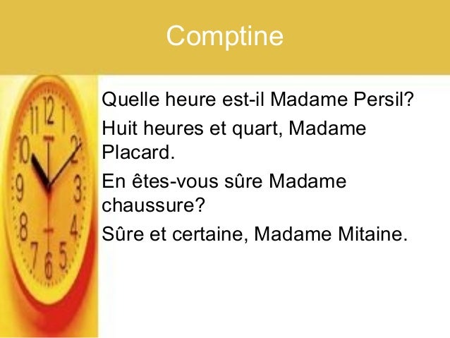 Quelle heure est il madame persil