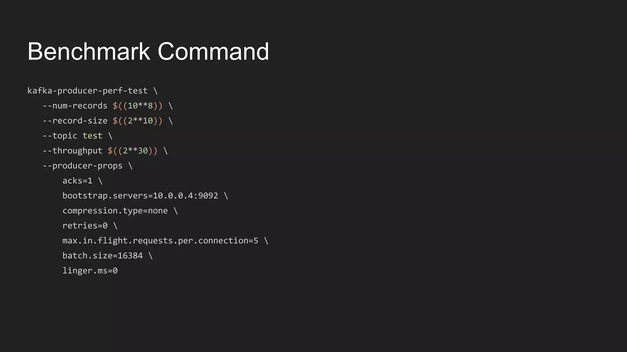 Benchmark Command
 